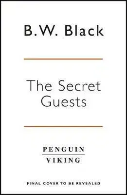 The Secret Guests - Benjamin Black