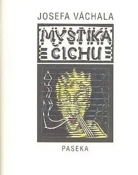 Mystika čichu - Josef Váchal