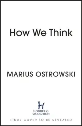 How We Think - Marius Ostrowski