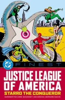 DC Finest: Justice League of America: Starro the Conqueror - Gardner F. Fox