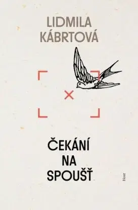 Čekání na spoušť - Lidmila Kábrtová