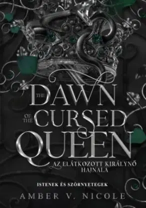 The Dawn of the Cursed Queen - Az elátkozott királynő hajnala (Különleges kiadás) - Amber V. Nicole
