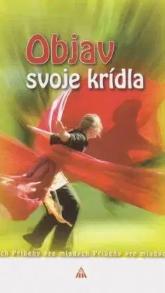 Objav svoje krídla - Willy Hofsümmer