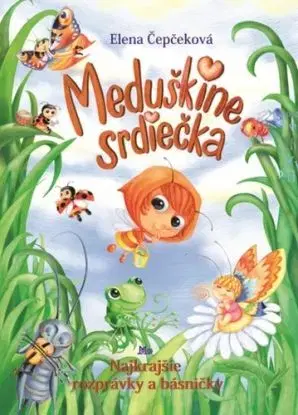 Meduškine srdiečka, 2. vydanie - Elena Čepčeková