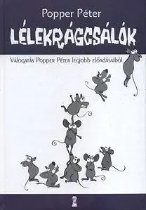 Lélekrágcsálók - Péter Popper