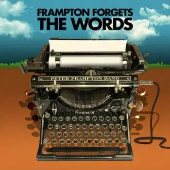 Peter Frampton Band - Peter Frampton Forgets The Words CD - Peter Frampton Band
