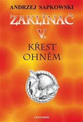 Zaklínač V. - Křest ohněm - Andrzej Sapkowski