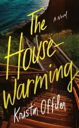 The Housewarming - Kristin Offiler