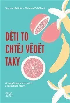 Děti to chtěj vědět taky, 3. vydání - Dagmar Krišová, Marcela Poláčková