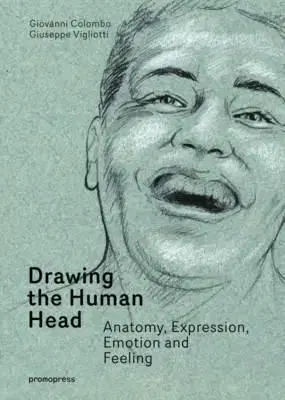 Drawing the Human Head - Giovanni Colombo, Giusppe Vigliotti