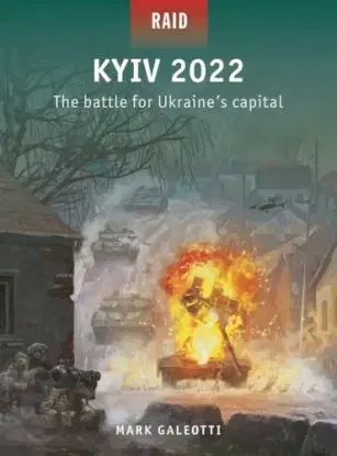 Kyiv 2022 - Mark Galeotti