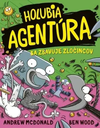 Holubia agentúra sa zbavuje zločincov 13 - Andrew McDonald, Ben Wood