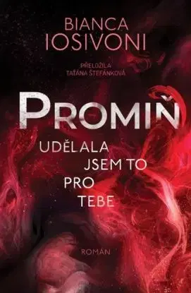Promiň - Bianca Iosivoni