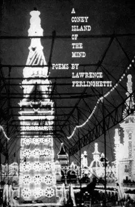 A Coney Island of the Mind - Lawrence Ferlinghetti