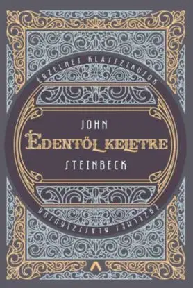 Édentől keletre - John Steinbeck