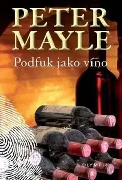 Podfuk jako víno - Peter Mayle