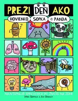 Preži deň ako hovienko, sopka či panda - Mike Barfield, Jess Bradley