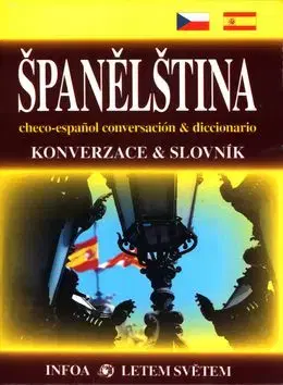 Španělština Konverzace a slovník - Jana Navrátilová