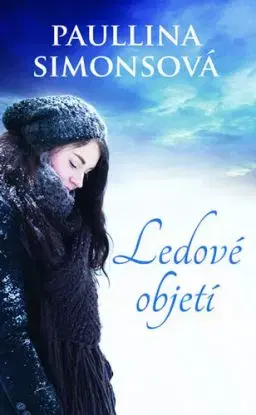 Ledové objetí - Paullina Simonsová