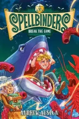Spellbinders: Break the Game - Andrew Auseon