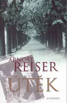 Útěk - Arnošt Reiser