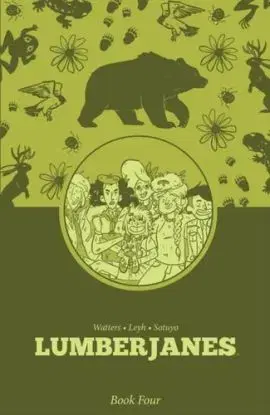 Lumberjanes Book Four - Kat Leyh, Shannon Watters, ND Stevenson