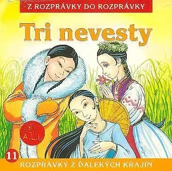 Rozprávka - Tri nevesty CD (kartón)