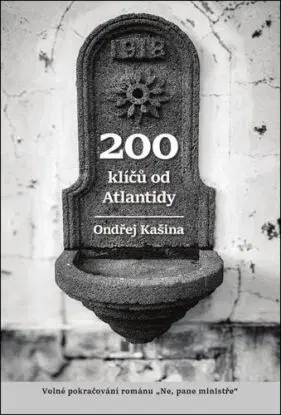 200 klíčů od Atlantidy - Ondřej Kašina