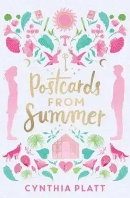 Postcards from Summer - Cynthia Platt