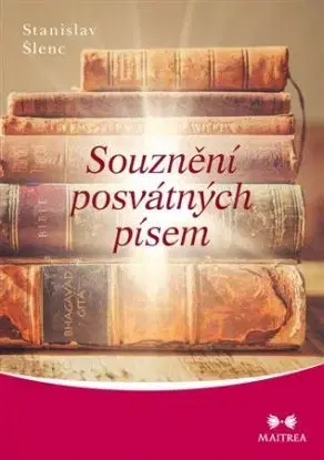 Souznění posvátných písem - Stanislav Šlenc