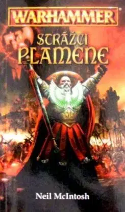 Warhammer - Strážci plamene - Neil McIntosh