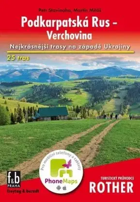 Podkarpatská Rus - Verchovina - Turistický průvodce Rother - Martin Mitáš, Petr Stavinoha