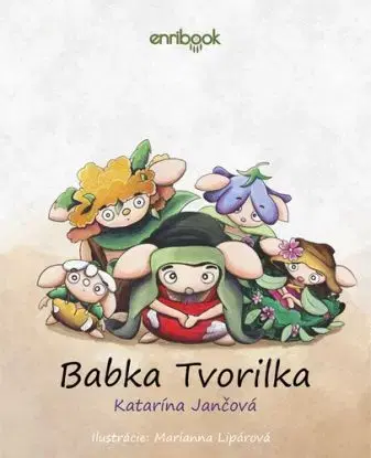 Babka Tvorilka - Katarína Jančová