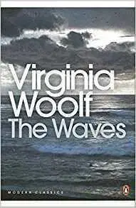 The Waves - Virginia Woolf