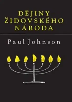Dějiny židovského národa, 3. vydání - Paul Johnson