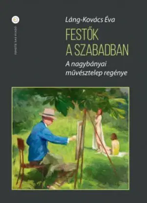 Festők a szabadban - Éva Láng-Kovács