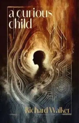 A Curious Child - Richard Walker
