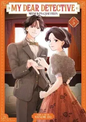 My Dear Detective: Mitsuko's Case Files Vol. 5 - Natsumi Ito