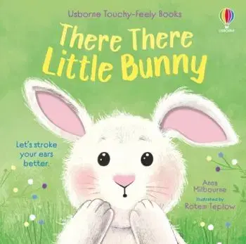 There There Little Bunny - Anna Milbourne
