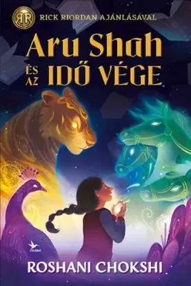 Aru Shah és az Idő vége - Roshani Chokshi