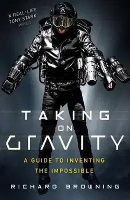 Taking on Gravity - Richard Browning