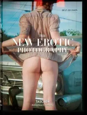 The New Erotic Photography - Dian Hanson