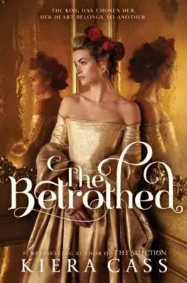 The Betrothed - Kiera Cass