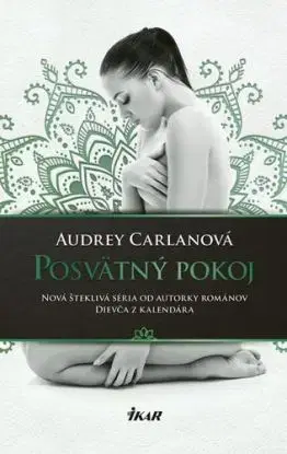 Posvätný pokoj - Audrey Carlan