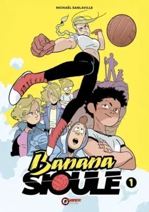Banana Sioule Vol. 1: Helena SC (CVR A) - Michael Sanlavaille