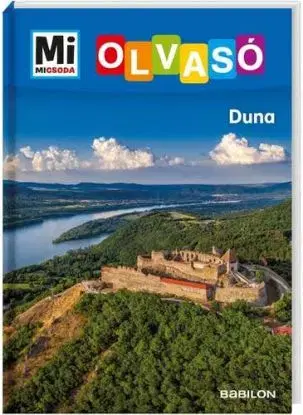 Duna - Mi MICSODA OLVASÓ - Judit Visy Ütőné