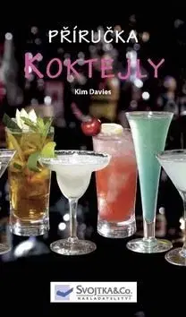 Příručka Koktejly - Kim Davies