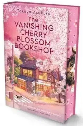 The Vanishing Cherry Blossom Bookshop - Takuya Asakura