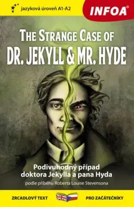 Četba pro začátečníky - The Strange Case of Dr. Jekyll and Mr. Hyde (A1-A2) - Robert Louis Stevenson