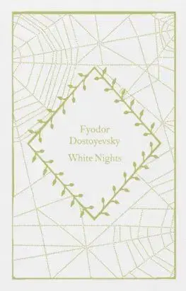 White Nights - Fyodor Dostoyevsky